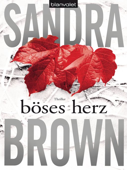 Title details for Böses Herz by Sandra Brown - Available